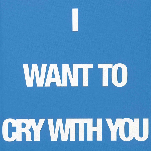 I WANT TO CRY WITH YOU, 2009 Acrylic on canvas 50 x 40 cm